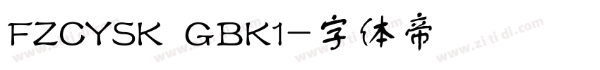 FZCYSK  GBK1字体转换